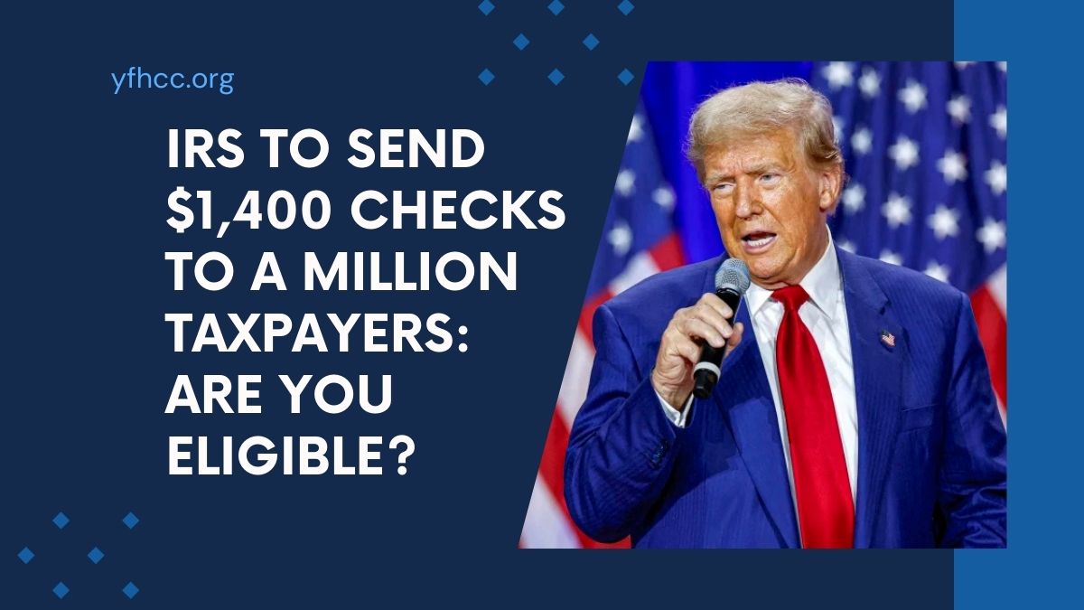 IRS to Send $1,400 Checks to a Million Taxpayers: Are You Eligible?